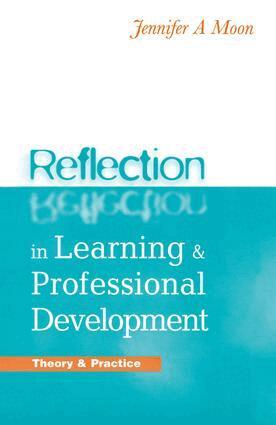 Jennifer A. Moon - Reflection in Learning and Professional Development, Inbunden. Tillgänglighet: Lägg i varukorg