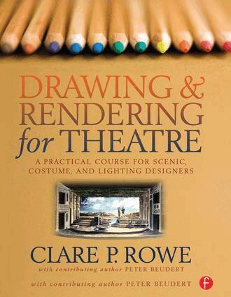 Clare Rowe - Drawing and Rendering for Theatre, Inbunden