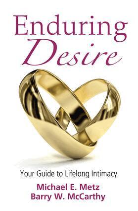 Michael E. Metz, Barry W. McCarthy - Enduring Desire, Inbunden