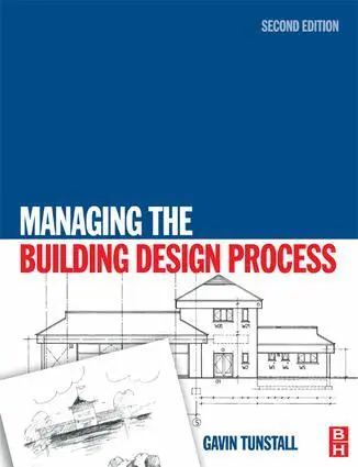 Gavin Tunstall - Managing the Building Design Process, Inbunden. Tillgänglighet: Lägg i varukorg