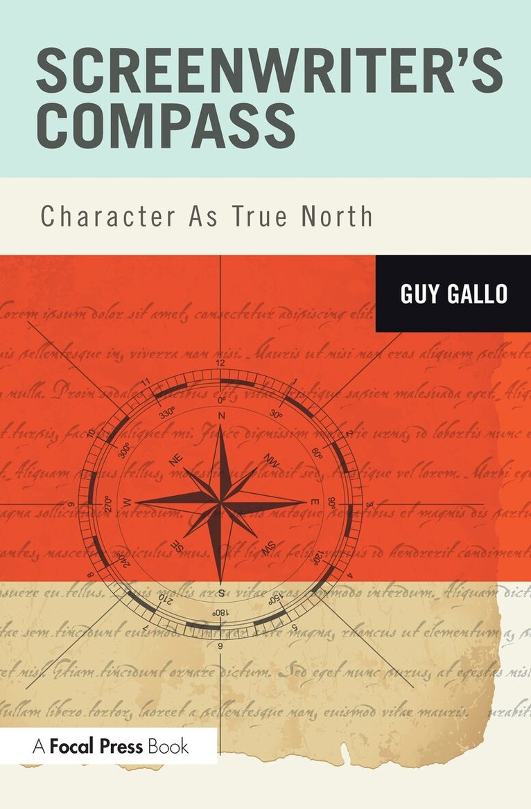 Guy Gallo - Screenwriter's Compass, Inbunden. Tillgänglighet: Lägg i varukorg