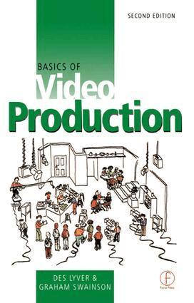 Des Lyver, Graham Swainson - Basics of Video Production, Inbunden. Tillgänglighet: Lägg i varukorg