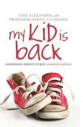 My Kid is Back