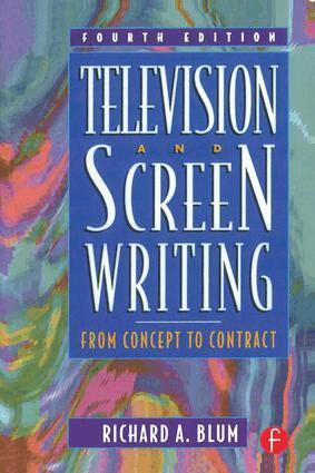 Richard A Blum - Television and Screen Writing, Inbunden