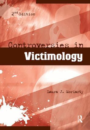 Laura Moriarty - Controversies in Victimology, Inbunden