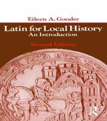 Eileen A. Gooder - Latin for Local History, Inbunden