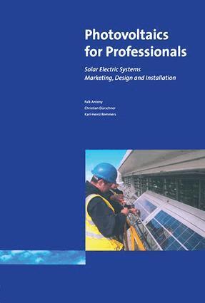 Antony Falk, Christian Durschner, Karl-Heinz Remmers - Photovoltaics for Professionals, Inbunden