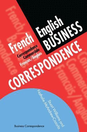 Nathalie McAndrew Cazorla, Stuart Williams - French/English Business Correspondence, Inbunden. Tillgänglighet: Lägg i varukorg