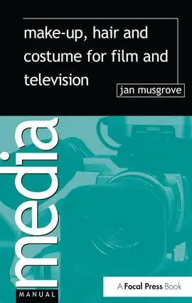 Jan Musgrove - Make-Up, Hair and Costume for Film and Television, Inbunden. Tillgänglighet: Lägg i varukorg