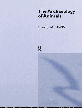 Simon J. M. Davis - Archaeology of Animals, Inbunden. Tillgänglighet: Lägg i varukorg