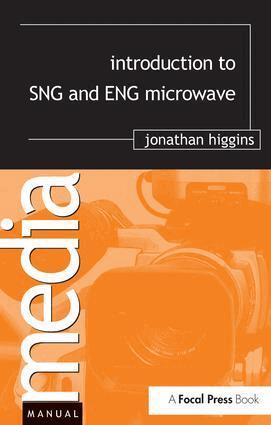 Jonathan Higgins - Introduction to SNG and ENG Microwave, Inbunden. Tillgänglighet: Lägg i varukorg