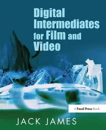 Jack James - Digital Intermediates for Film and Video, Inbunden. Tillgänglighet: Lägg i varukorg