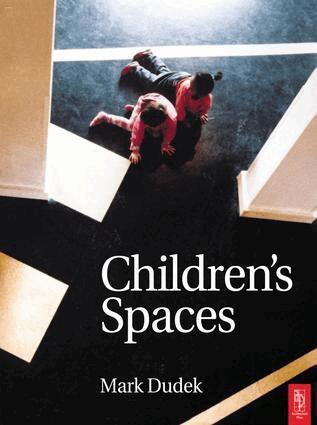 Mark Dudek - Children's Spaces, Inbunden. Tillgänglighet: Lägg i varukorg