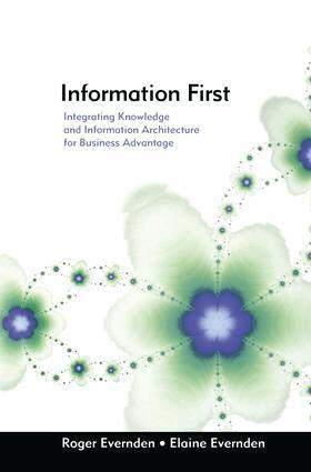 Elaine Evernden, Roger Evernden - Information First, Inbunden