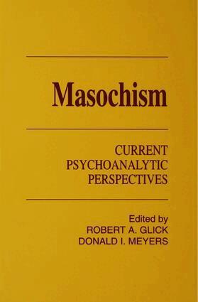 Robert A. Glick, Donald I. Meyers - Masochism, Inbunden. Tillgänglighet: Lägg i varukorg