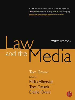 Tom Crone, Philip Alberstat, Tom Cassels, Estelle Overs - Law and the Media, Inbunden