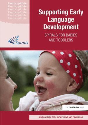 Marion Nash, Jackie Lowe, David Leah - Supporting Early Language Development, Inbunden