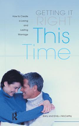 Barry W. McCarthy, Emily J. McCarthy - Getting it Right This Time, Inbunden