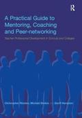 Practical Guide to Mentoring, Coaching and Peer-networking