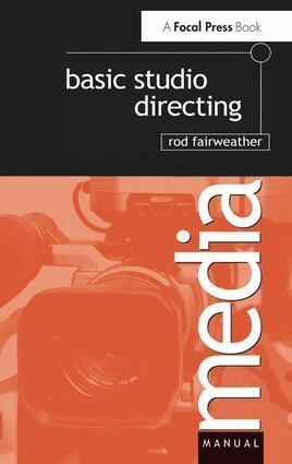 Rod Fairweather - Basic Studio Directing, Inbunden. Tillgänglighet: Lägg i varukorg