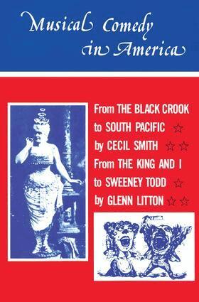 Cecil A. Smith, Glenn Litton - Musical Comedy in America, Inbunden. Tillgänglighet: Lägg i varukorg