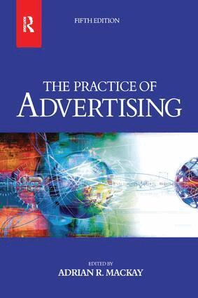 Adrian Mackay - Practice of Advertising, Inbunden. Tillgänglighet: Lägg i varukorg