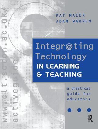 Pat Maier, Adam (both of the Interactive Learning Centre Warren - Integr@ting Technology in Learning and Teaching, Inbunden. Tillgänglighet: Lägg i varukorg