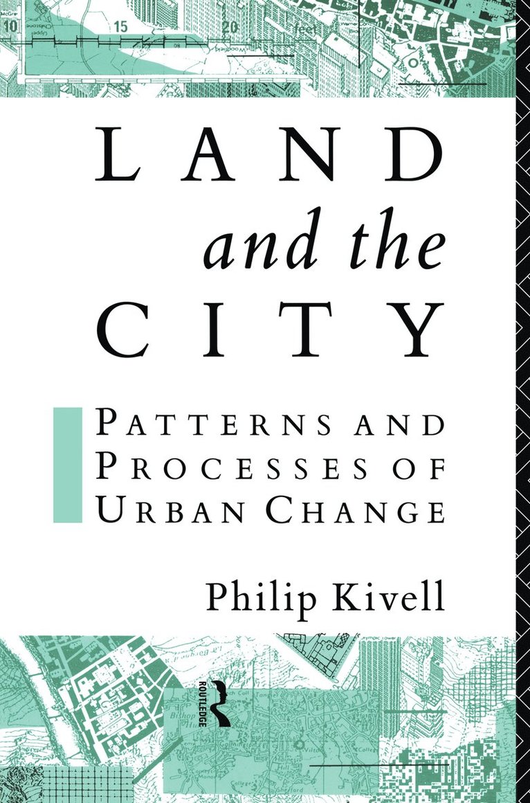 Philip Kivell - Land and the City, Inbunden
