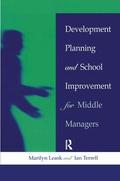 Development Planning and School Improvement for Middle Managers