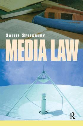 Sallie Spilsbury - Media Law, Inbunden. Tillgänglighet: Lägg i varukorg