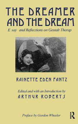 Rainette E Fantz - Dreamer and the Dream, Inbunden