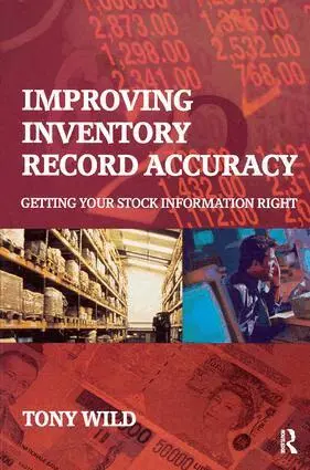 Tony Wild - Improving Inventory Record Accuracy, Inbunden. Tillgänglighet: Lägg i varukorg