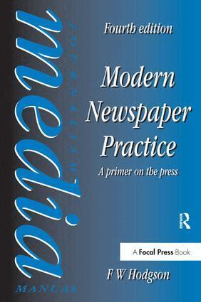 F W Hodgson - Modern Newspaper Practice, Inbunden. Tillgänglighet: Lägg i varukorg