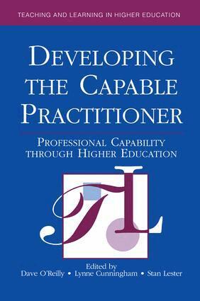 Dave O'Reilly, Lynne Cunningham, Stan Lester - Developing the Capable Practitioner, Inbunden