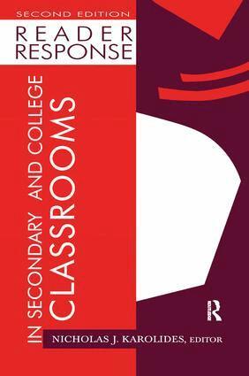 Nicholas J. Karolides - Reader Response in Secondary and College Classrooms, Inbunden. Tillgänglighet: Lägg i varukorg