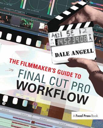 Dale Angell - Filmmaker's Guide to Final Cut Pro Workflow, Inbunden. Tillgänglighet: Lägg i varukorg