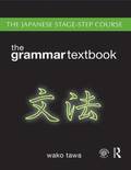 Japanese Stage-Step Course: Grammar Textbook