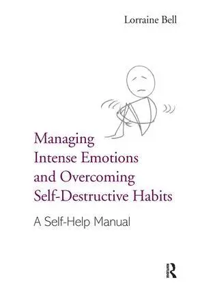 Lorraine Bell - Managing Intense Emotions and Overcoming Self-Destructive Habits, Inbunden. Tillgänglighet: Lägg i varukorg