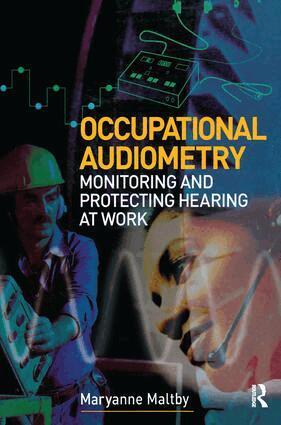 MaryAnne Maltby - Occupational Audiometry, Inbunden. Tillgänglighet: Lägg i varukorg