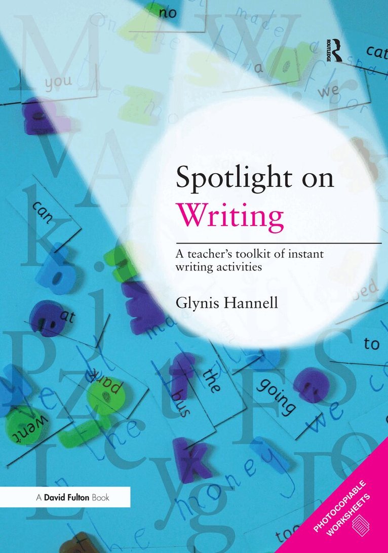 Glynis Hannell - Spotlight on Writing, Inbunden