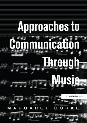 Margaret Corke - Approaches to Communication through Music, Inbunden. Tillgänglighet: Lägg i varukorg