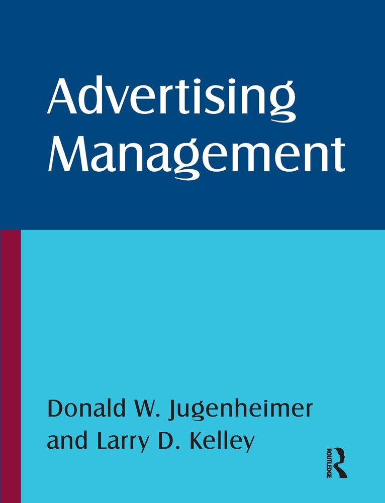 Donald W Jugenheimer, Larry D Kelley, Fogarty Klein Monroe - Advertising Management, Inbunden