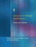 Using ICT in Primary Mathematics
