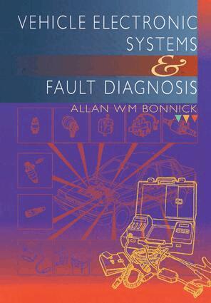 Allan Bonnick - Vehicle Electronic Systems and Fault Diagnosis, Inbunden. Tillgänglighet: Lägg i varukorg