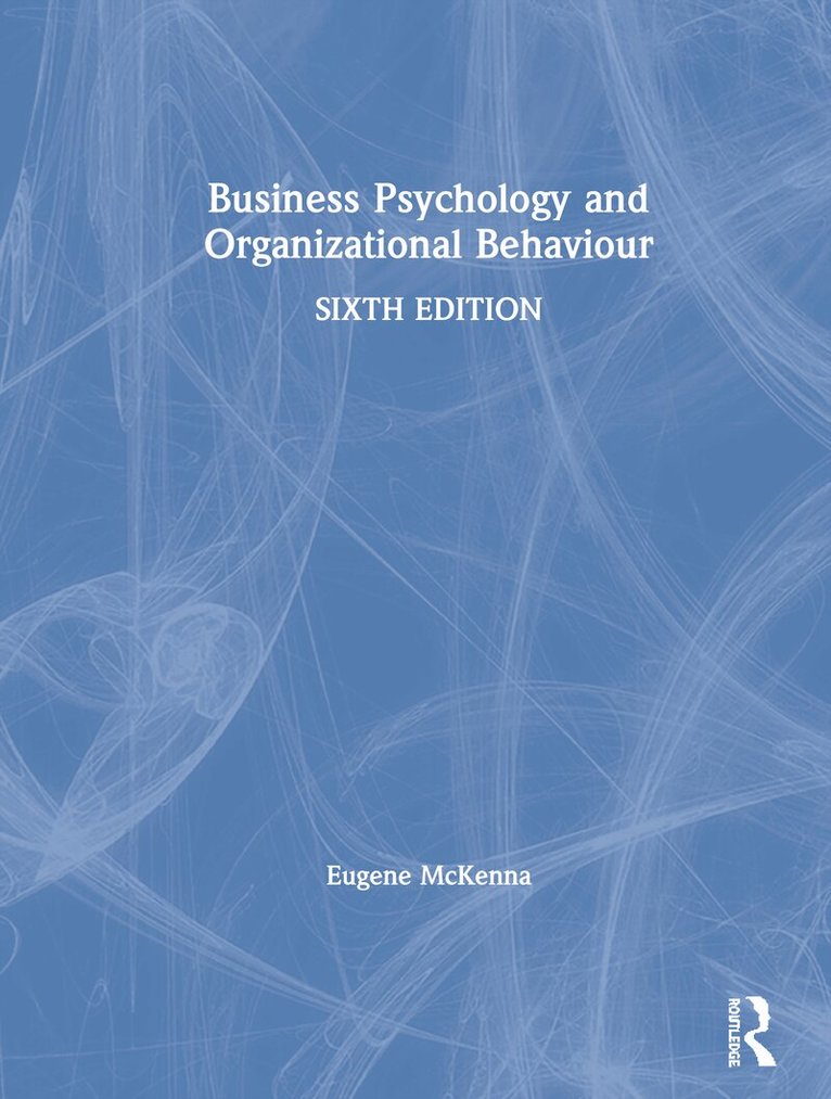 Eugene McKenna - Business Psychology and Organizational Behaviour, Inbunden