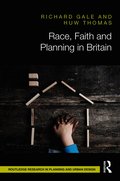 Race, Faith and Planning in Britain