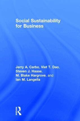 Jerry A. Carbo, Viet T. Dao, Steven J. Haase, M. Blake Hargrove, Ian M. Langella - Social Sustainability for Business, Inbunden. Tillgänglighet: Lägg i varukorg