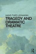 Tragedy and Dramatic Theatre