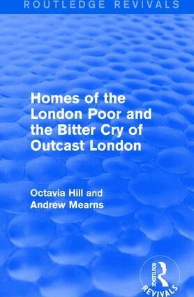 Octavia Hill, Andrew Mearns - Homes of the London Poor and the Bitter Cry of Outcast London, Häftad. Tillgänglighet: Lägg i varukorg