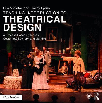 Eric Appleton, Tracey Lyons - Teaching Introduction to Theatrical Design, Häftad